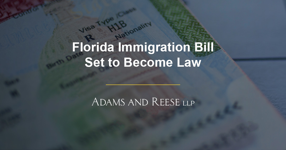 Florida Immigration Bill Set to Law News & Knowledge Adams