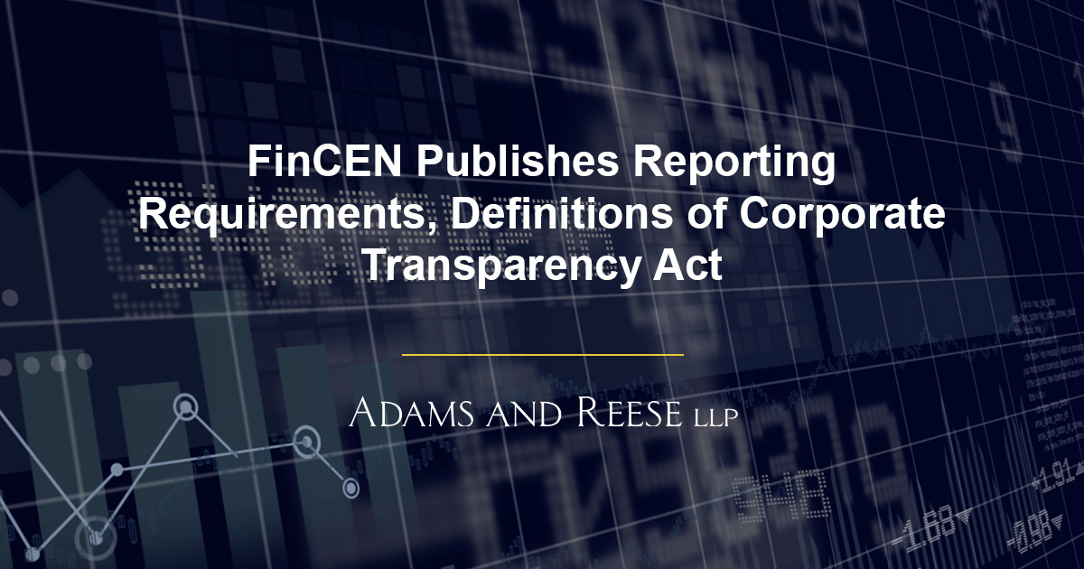 FinCEN Publishes Reporting Requirements, Definitions of Corporate