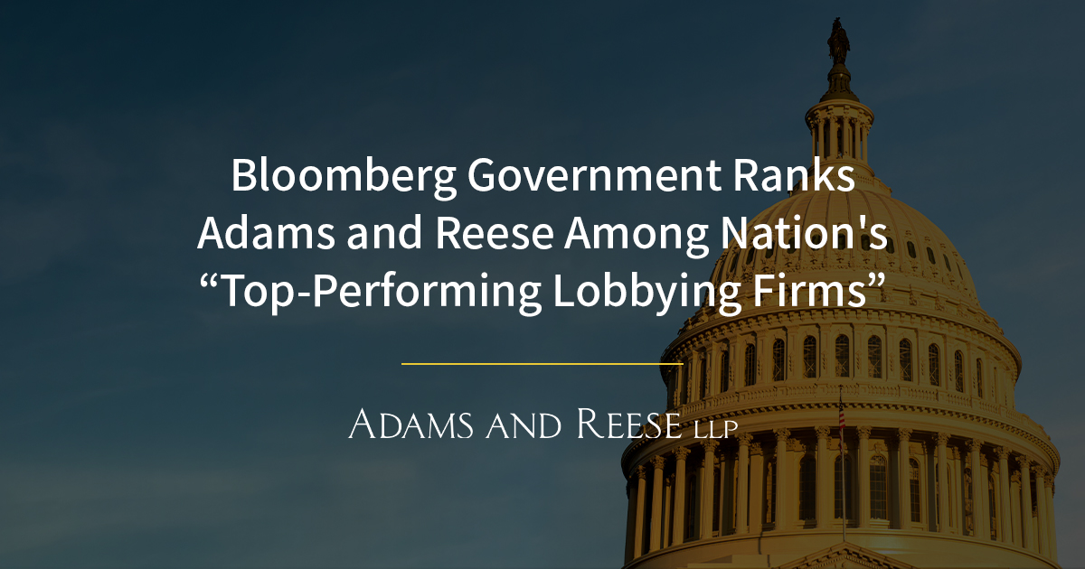 Bloomberg Government Ranks Adams and Reese Among Nation's “Top