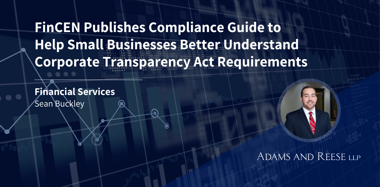 FinCEN Publishes Compliance Guide to Help Small Businesses Better